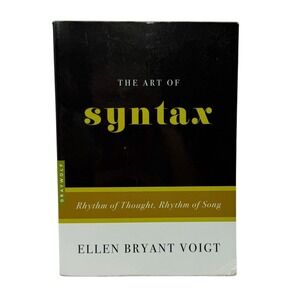 The Art of Syntax: Rhythm of Thought, Rhythm of Song -‎ Paperback - GOOD